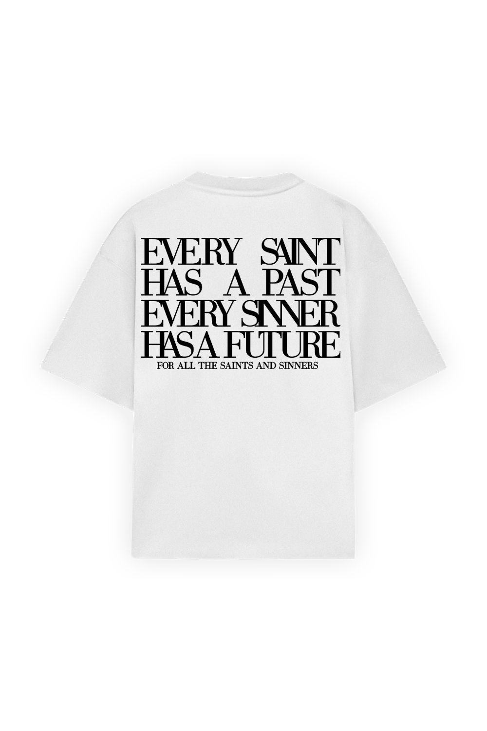 Every Saint & Sinner Tee White