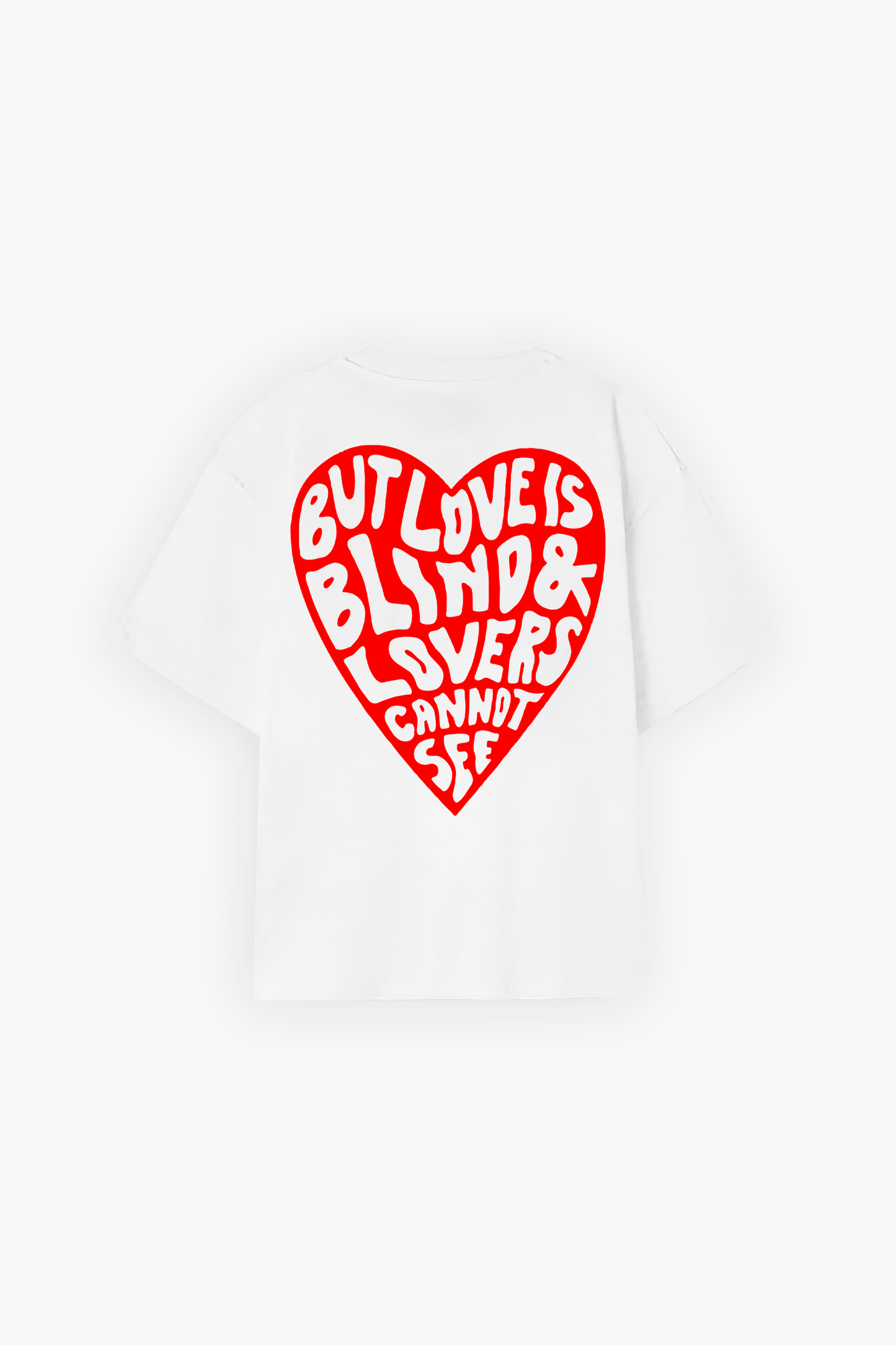 Love is Blind Tee White