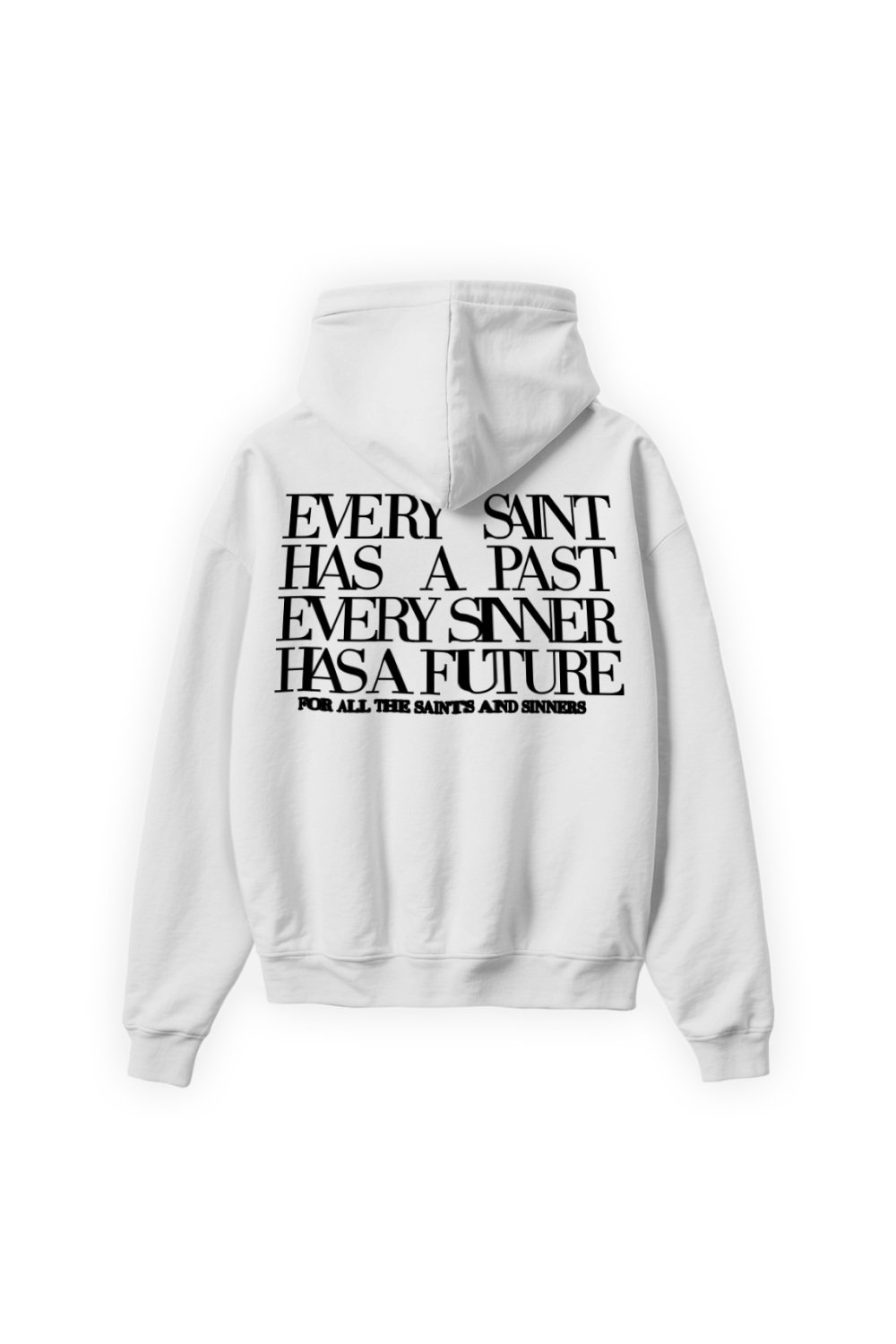 Every Saint & Sinner Hoodie White