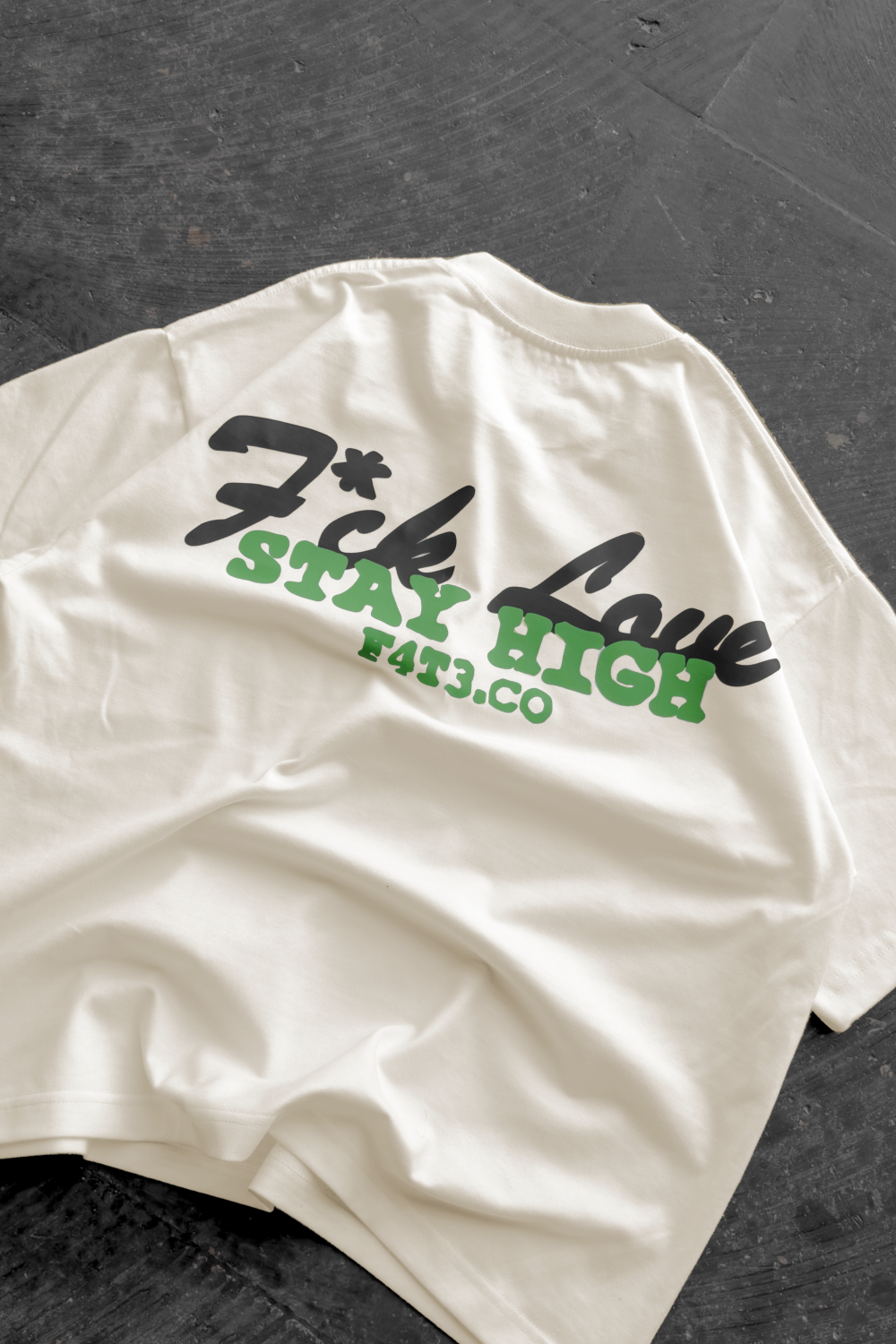 F*ck Love, Stay High 4:20 Tee Beige