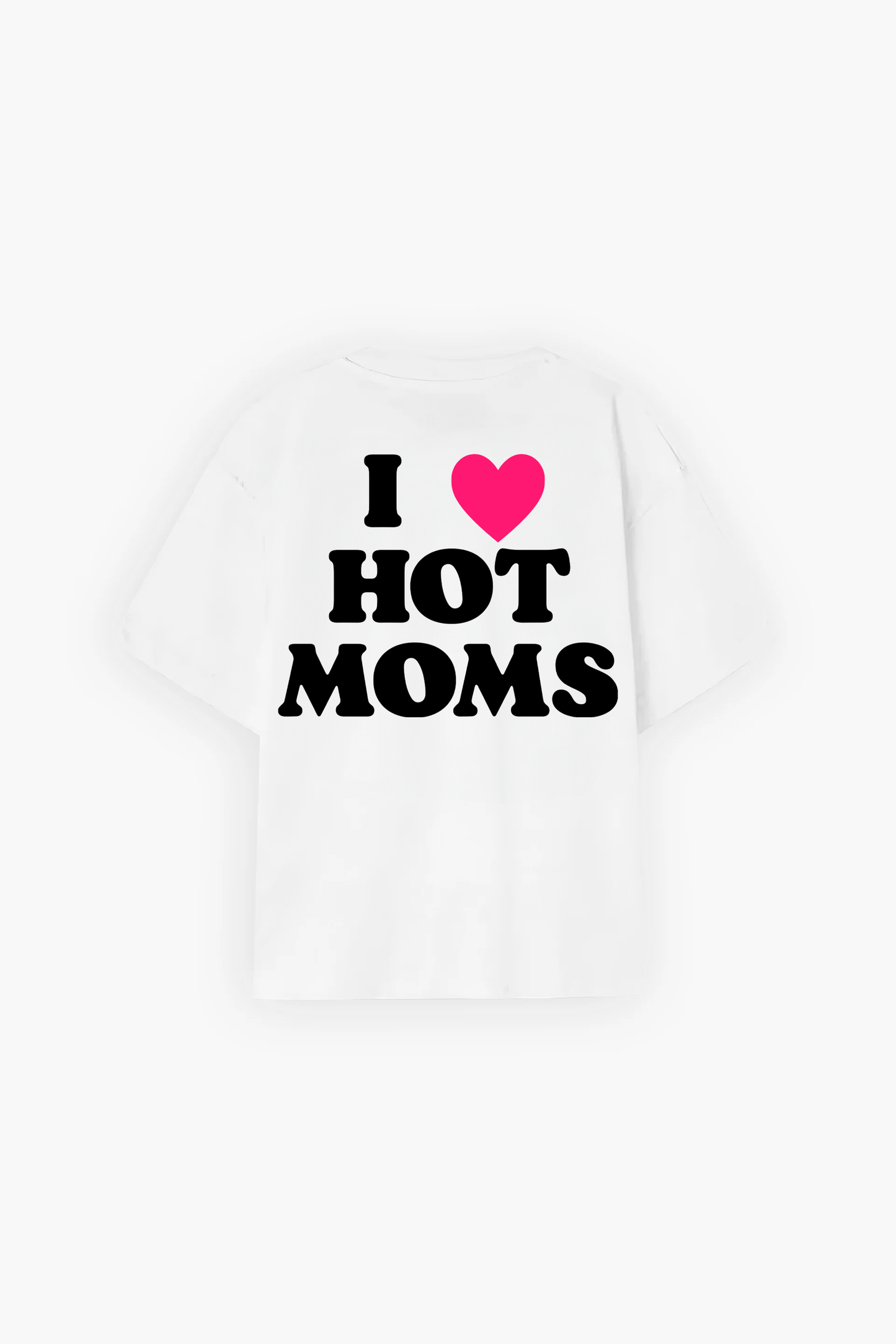 Hot Moms White Tee