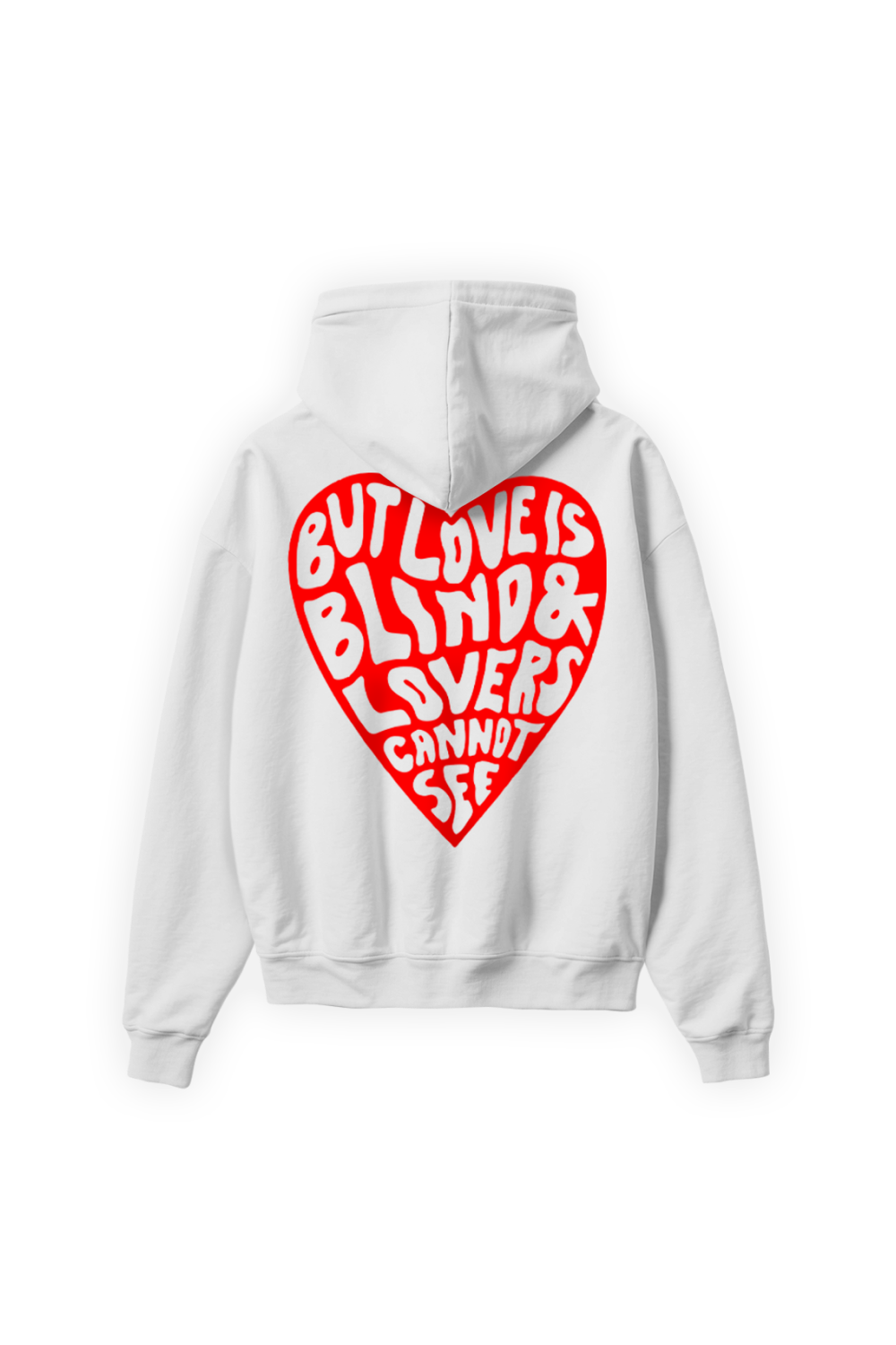 Love is Blind Hoodie White