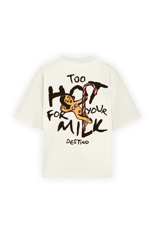 Too hot for your milk Tee Beige